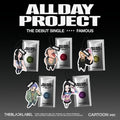 ALLDAY PROJECT DEBUT SINGLE ALBUM 'FAMOUS' (CARTOON VER.)