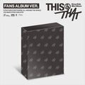 STRAY KIDS 10TH MINI ALBUM [THIS & THAT] (FANS ALBUM VER.)