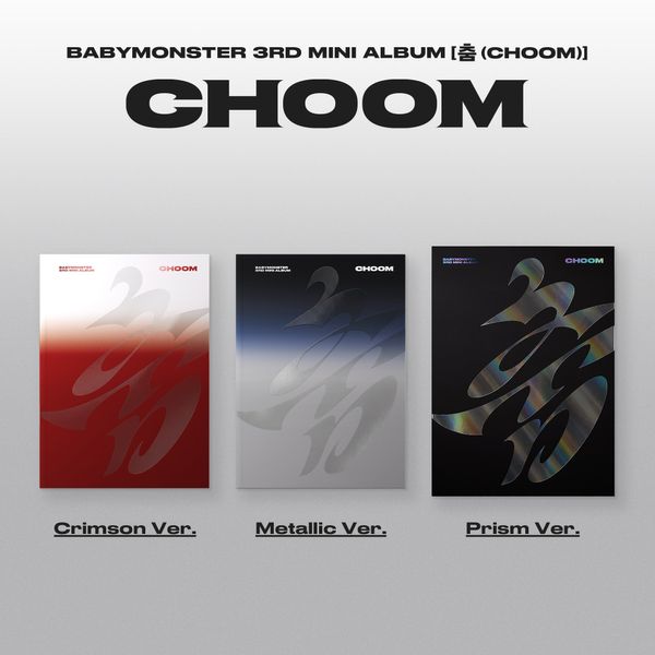 BABYMONSTER 3RD MINI ALBUM [CHOOM] (CRIMSON / METALLIC / PRISM VER.)