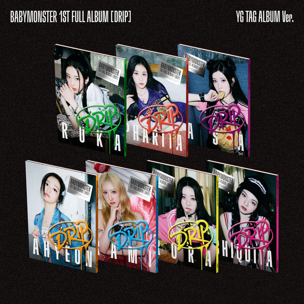 BABYMONSTER 1ST FULL ALBUM [DRIP] (YG TAG ALBUM VER.)